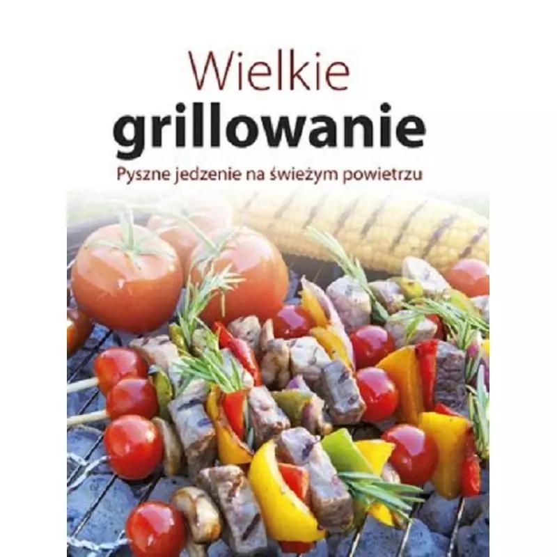 Zdrowe grillowanie na świeżym powietrzu